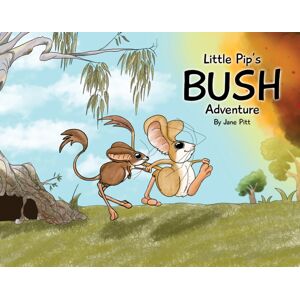 Austin Macauley Publishers Little Pip’s Bush Adventure Austin Macauley Publishers Little Pip’s Bush Adventure