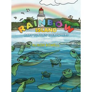 Austin Macauley Publishers Rainbow Island - Baby Turtles Everywhere Austin Macauley Publishers Rainbow Island - Baby Turtles Everywhere