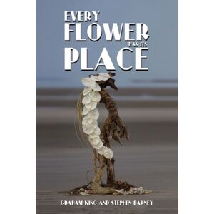 Austin Macauley Publishers Every Flower Has Its Place Austin Macauley Publishers Every Flower Has Its Place