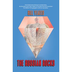 Austin Macauley Publishers The Russian Rocks Austin Macauley Publishers The Russian Rocks