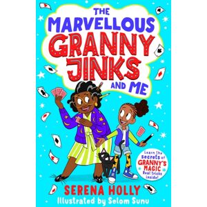 Simon & Schuster Ltd The Marvellous Granny Jinks And Me : Volume 1 Simon & Schuster Ltd The Marvellous Granny Jinks And Me : Volume 1