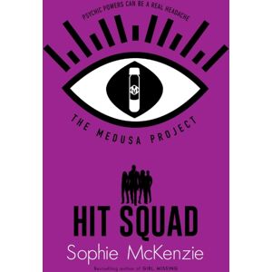 Simon & Schuster Ltd The Medusa Project: Hit Squad : Volume 6 Simon & Schuster Ltd The Medusa Project: Hit Squad : Volume 6