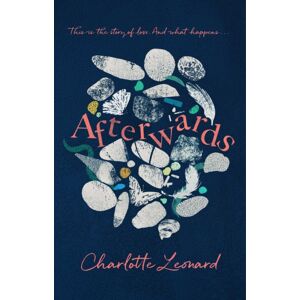 Simon & Schuster Ltd Afterwards : Heart-Breaking, Emotional And Truly Uplifting Simon & Schuster Ltd Afterwards : Heart-Breaking, Emotional And Truly Uplifting