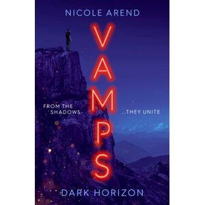Simon & Schuster Ltd Vamps: Dark Horizon : The Coming-Of-Age Vampiric Sequel To Fresh Blood Simon & Schuster Ltd Vamps: Dark Horizon : The Coming-Of-Age Vampiric Sequel To Fresh Blood
