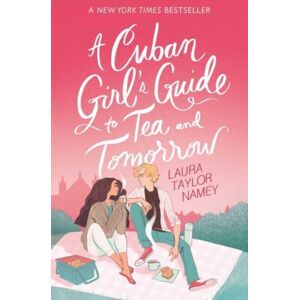 Simon & Schuster Ltd A Cuban Girl'S Guide To Tea And Tomorrow : Soon To Be A Movie Starring Kit Connor Simon & Schuster Ltd A Cuban Girl'S Guide To Tea And Tomorrow : Soon To Be A Movie Starring Kit Connor