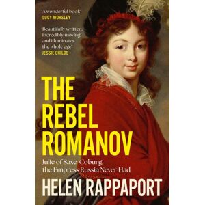 Simon & Schuster Ltd The Rebel Romanov Simon & Schuster Ltd The Rebel Romanov