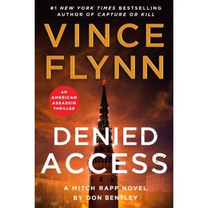 Simon & Schuster Ltd Denied Access : The York Times selling Mitch Rapp Series Is Back - Don'T Miss This High-Octane Follow-Up To The Riveting American Assassin Volume 24 Simon & Schuster Ltd Denied Access : The York Times selling Mitch Rapp Series Is Back - Don'T Miss This High-Octane Follow-Up To The Riveting American Assassin Volume 24