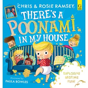 Simon & Schuster Ltd There'S A Poonami In My House : The Hilarious Picture Book From Podcast Stars And Sunday Times No 1 selling Authors, Chris And Rosie Ramsey Volume 1 Simon & Schuster Ltd There'S A Poonami In My House : The Hilarious Picture Book From Podcast Stars And Sunday Times No 1 selling Authors, Chris And Rosie Ramsey Volume 1