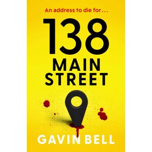 Simon & Schuster Ltd 138 Main Street : Turn Up The Heat With The Unputdownable Cat-And-Mouse Thriller Of The Summer Simon & Schuster Ltd 138 Main Street : Turn Up The Heat With The Unputdownable Cat-And-Mouse Thriller Of The Summer
