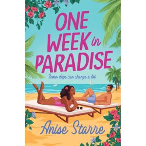 Simon & Schuster Ltd One Week In Paradise : A Sweet And Spicy Fake Dating Romance For Summer 2025 Simon & Schuster Ltd One Week In Paradise : A Sweet And Spicy Fake Dating Romance For Summer 2025