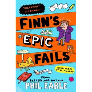 Simon & Schuster Ltd Finn'S Epic Fails : The Hilarious Series Packed With School Fails, Friendship, Pranks And Chaos! Simon & Schuster Ltd Finn'S Epic Fails : The Hilarious Series Packed With School Fails, Friendship, Pranks And Chaos!
