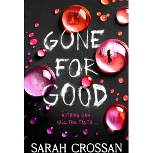 Simon & Schuster Ltd Gone For Good : The Addictive Missing Girl Thriller Where Everyone Has Something To Hide Simon & Schuster Ltd Gone For Good : The Addictive Missing Girl Thriller Where Everyone Has Something To Hide