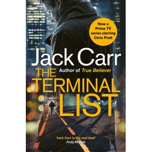 Simon & Schuster Ltd The Terminal List : Now A Major Amazon Prime Tv Series Starring Chris Pratt! Simon & Schuster Ltd The Terminal List : Now A Major Amazon Prime Tv Series Starring Chris Pratt!