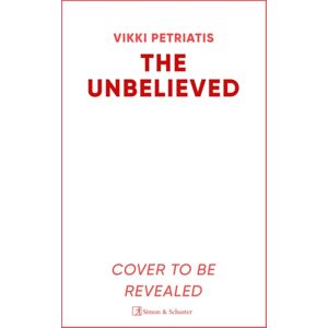 Simon & Schuster Ltd The Unbelieved : 'A Brilliant Crime Debut' Chris Hammer Simon & Schuster Ltd The Unbelieved : 'A Brilliant Crime Debut' Chris Hammer