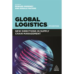 Kogan Page Ltd Global Logistics : Directions In Supply Chain Management Kogan Page Ltd Global Logistics : Directions In Supply Chain Management