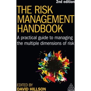 Kogan Page Ltd The Risk Management Handbook : A Practical Guide To Managing The Multiple Dimensions Of Risk Kogan Page Ltd The Risk Management Handbook : A Practical Guide To Managing The Multiple Dimensions Of Risk