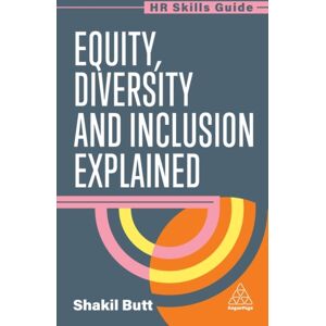 Kogan Page Ltd Equity, Diversity And Inclusion Explained Kogan Page Ltd Equity, Diversity And Inclusion Explained