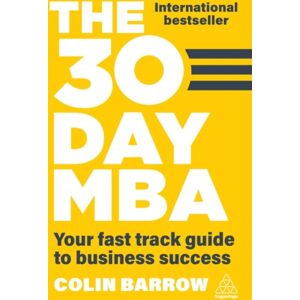 Kogan Page Ltd The 30 Day Mba : Your Fast Track Guide To Business Success Kogan Page Ltd The 30 Day Mba : Your Fast Track Guide To Business Success