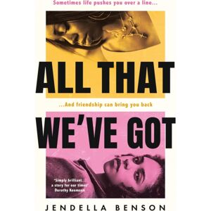 Orion Publishing Co All That We'Ve Got Orion Publishing Co All That We'Ve Got