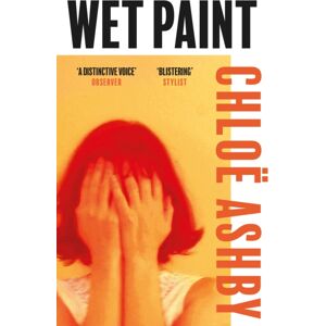 Orion Publishing Co Wet Paint : The Achingly Poignant And Darkly Funny Reader Favourite Orion Publishing Co Wet Paint : The Achingly Poignant And Darkly Funny Reader Favourite