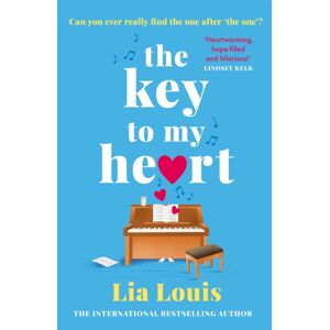Orion Publishing Co The Key To My Heart : The Gorgeously Romantic, Funny And Tender Love Story Everyone Is Falling For This Year Orion Publishing Co The Key To My Heart : The Gorgeously Romantic, Funny And Tender Love Story Everyone Is Falling For This Year