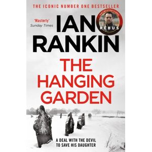 Orion Publishing Co The Hanging Garden : The Number One selling Series That Inspired Bbc One’s Rebus Orion Publishing Co The Hanging Garden : The Number One selling Series That Inspired Bbc One’s Rebus