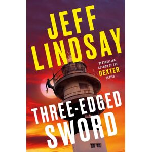 Orion Publishing Co Three-Edged Sword : Riley Wolfe Thriller Orion Publishing Co Three-Edged Sword : Riley Wolfe Thriller