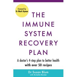Orion Publishing Co The Immune System Recovery Plan : A Doctor'S 4-Step Program To Treat Autoimmune Disease Orion Publishing Co The Immune System Recovery Plan : A Doctor'S 4-Step Program To Treat Autoimmune Disease
