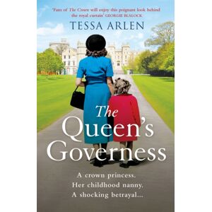 Orion Publishing Co The Queen'S Governess : The Tantalizing And Scandalous Royal Story For Fans Of The Crown You Won’t Be Able To Put Down! Orion Publishing Co The Queen'S Governess : The Tantalizing And Scandalous Royal Story For Fans Of The Crown You Won’t Be Able To Put Down!