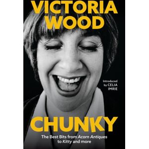 Orion Publishing Co Chunky : The Bits From Acorn Antiques To Kitty And More Orion Publishing Co Chunky : The Bits From Acorn Antiques To Kitty And More