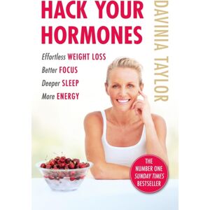 Orion Publishing Co Hack Your Hormones : The Number One Sunday Times seller Orion Publishing Co Hack Your Hormones : The Number One Sunday Times seller