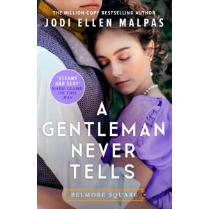 Orion Publishing Co A Gentleman Never Tells : The Sexy, Steamy And Utterly Page-Turning Regency Romance From The Million-Copy selling Author Orion Publishing Co A Gentleman Never Tells : The Sexy, Steamy And Utterly Page-Turning Regency Romance From The Million-Copy selling Author