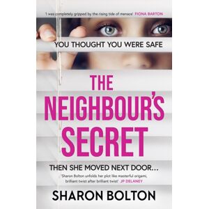 Orion Publishing Co The Neighbour'S Secret : An Absolutely Gripping Thriller With A Twist That Will Leave You Breathless Orion Publishing Co The Neighbour'S Secret : An Absolutely Gripping Thriller With A Twist That Will Leave You Breathless