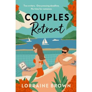 Orion Publishing Co Couples Retreat : The Perfect Enemies-To-Lovers, Escapist Romcom For 2025 Orion Publishing Co Couples Retreat : The Perfect Enemies-To-Lovers, Escapist Romcom For 2025