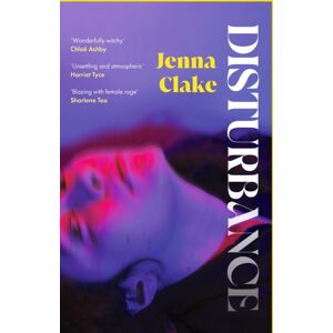 Orion Publishing Co Disturbance : A Lyrical, Witchy And Atmospheric Debut Orion Publishing Co Disturbance : A Lyrical, Witchy And Atmospheric Debut