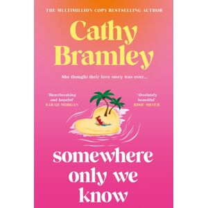 Orion Publishing Co Somewhere Only We Know : The Perfect Uplifting, Escapist Novel From The Sunday Times selling Author! Orion Publishing Co Somewhere Only We Know : The Perfect Uplifting, Escapist Novel From The Sunday Times selling Author!