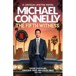 Orion Publishing Co The Fifth Witness : The selling Thriller Behind Netflix’s The Lincoln Lawyer Season 2 Orion Publishing Co The Fifth Witness : The selling Thriller Behind Netflix’s The Lincoln Lawyer Season 2