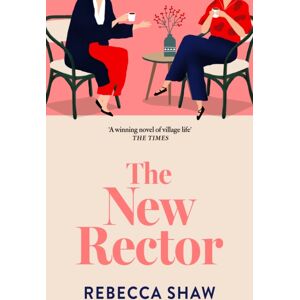 Orion Publishing Co The Rector : Heartwarming And Intriguing – A Modern Classic Of Village Life Orion Publishing Co The Rector : Heartwarming And Intriguing – A Modern Classic Of Village Life