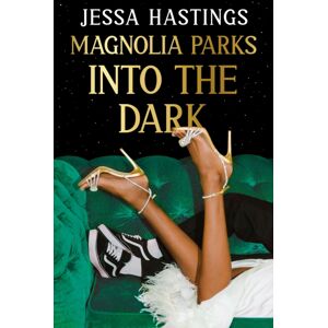 Orion Publishing Co Magnolia Parks: Into The Dark : Book 5 – The Brand Book In The Magnolia Parks Universe Series Orion Publishing Co Magnolia Parks: Into The Dark : Book 5 – The Brand Book In The Magnolia Parks Universe Series