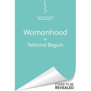 Orion Publishing Co Womanhood : Lessons In Loving, Giving And Being Too Much Orion Publishing Co Womanhood : Lessons In Loving, Giving And Being Too Much