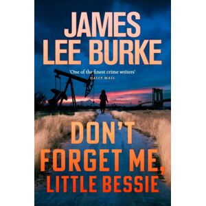 Orion Publishing Co Don'T Forget Me, Little Bessie Orion Publishing Co Don'T Forget Me, Little Bessie