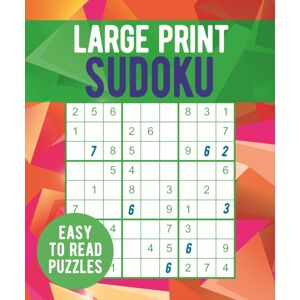 Arcturus Publishing Ltd Large Print Sudoku : Easy To Read Puzzles Arcturus Publishing Ltd Large Print Sudoku : Easy To Read Puzzles