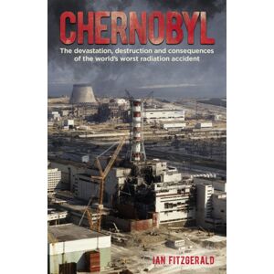 Arcturus Publishing Ltd Chernobyl : The Devastation, Destruction And Consequences Of The World'S Worst Radiation Accident Arcturus Publishing Ltd Chernobyl : The Devastation, Destruction And Consequences Of The World'S Worst Radiation Accident