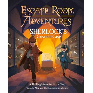Arcturus Publishing Ltd Escape Room Adventures: Sherlock'S Greatest Case : A Thrilling Interactive Puzzle Story Arcturus Publishing Ltd Escape Room Adventures: Sherlock'S Greatest Case : A Thrilling Interactive Puzzle Story