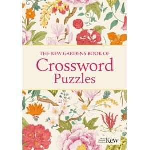 Arcturus Publishing Ltd The Kew Gardens Book Of Crossword Puzzles : Over 200 Puzzles Arcturus Publishing Ltd The Kew Gardens Book Of Crossword Puzzles : Over 200 Puzzles