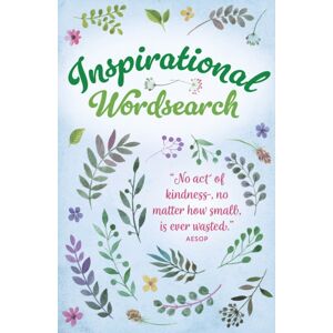 Arcturus Publishing Ltd Inspirational Wordsearch : Over 150 Puzzles Arcturus Publishing Ltd Inspirational Wordsearch : Over 150 Puzzles