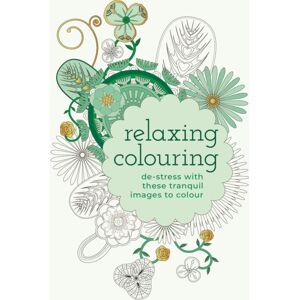 Arcturus Publishing Ltd Relaxing Colouring : De-Stress With These Tranquil Images To Colour Arcturus Publishing Ltd Relaxing Colouring : De-Stress With These Tranquil Images To Colour