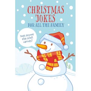 Arcturus Publishing Ltd Christmas Jokes For All The Family Arcturus Publishing Ltd Christmas Jokes For All The Family