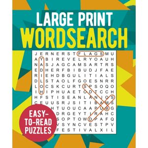 Arcturus Publishing Ltd Large Print Wordsearch : Over 250 Easy-To-Read Puzzles Arcturus Publishing Ltd Large Print Wordsearch : Over 250 Easy-To-Read Puzzles