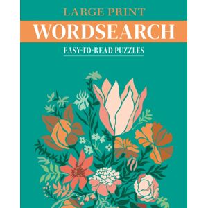 Arcturus Publishing Ltd Large Print Wordsearch : Easy-To-Read Puzzles Arcturus Publishing Ltd Large Print Wordsearch : Easy-To-Read Puzzles